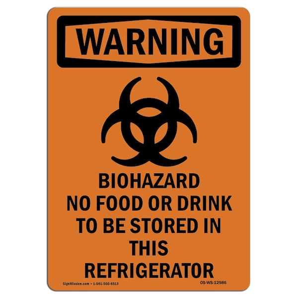 Safety Sign, OSHA WARNING, 24" Height, Biohazard No Food Or, Portrait, WS-D-1824-V-12986